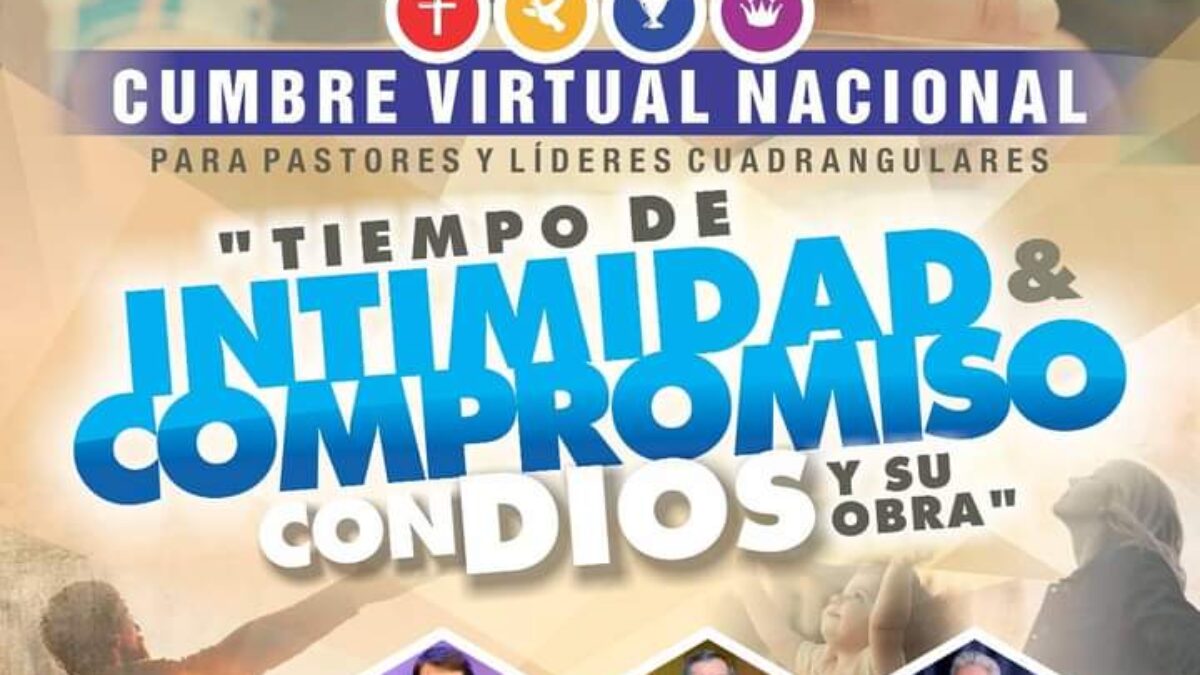 Iglesia Cristiana Cuadrangular de Colombia invita a la Cumbre Virtual  Nacional 2021 - Periódico Buenas Nuevas
