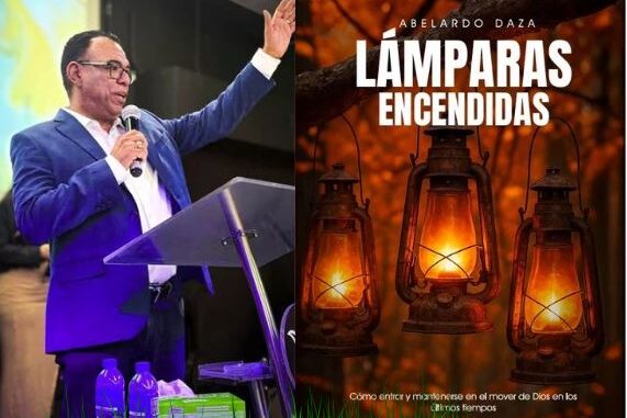 Este 01 de novienbre será el Lanzamiento del libro Lámparas Encendidas del Apóstol Abelardo Daza
